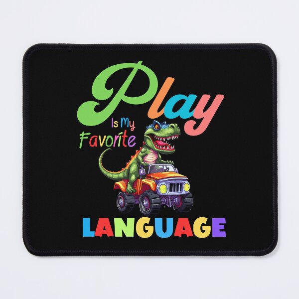 Item preview, Play Is My Favorite Language designed and sold by box-artshop.