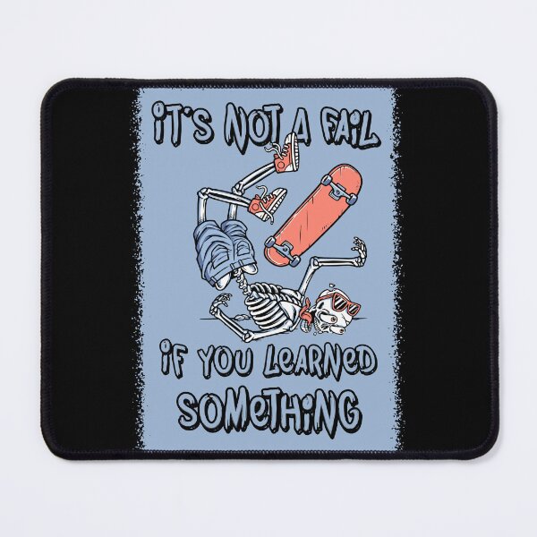 Item preview, It's not a fail if you learned something designed and sold by MissQuiss.