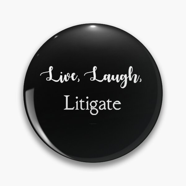 Item preview, Live, Laugh, Litigate Text designed and sold by Logo-A-GoGo.