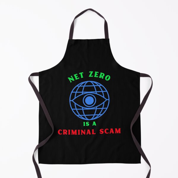 Item preview, Net Zero Is A Criminal Scam designed and sold by PurebloodDesign.
