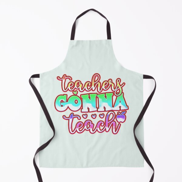 Item preview, Teacher Gonna Teach Teachers' Day designed and sold by franktact.