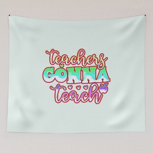 Item preview, Teacher Gonna Teach Teachers' Day designed and sold by franktact.