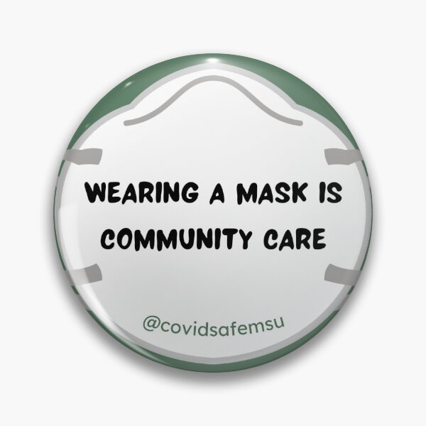 Item preview, Wearing a mask is community care 2 designed and sold by covidsafemsu.