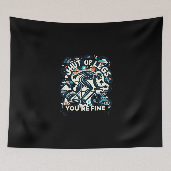 Item preview, "Shut Up Legs, You're Fine" - Motivational Triathlete Design designed and sold by Triathlongram.