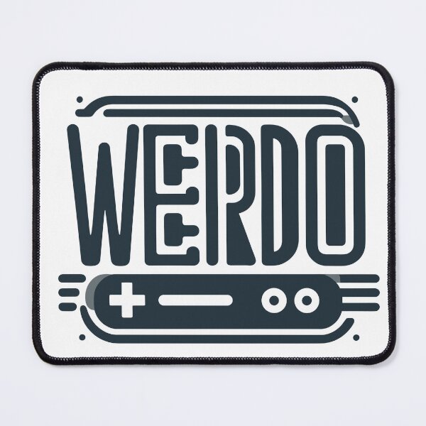 Item preview, Weirdo and Proud - Simple and Cute Typography Design designed and sold by diegomenjivar92.