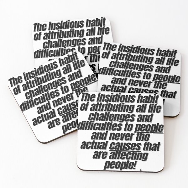 Item preview, The insidious habit of attributing all life challenges and difficulties to people and never the actual causes that are affecting people! designed and sold by Finds.