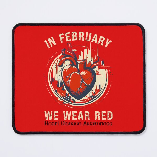Item preview, In February We Wear Red Heart Disease Awareness Ribbon designed and sold by Chmielayka.