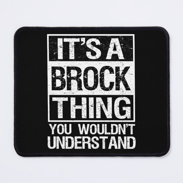 Item preview, It's a Brock thing you wouldn't understand  designed and sold by BelkaMed.