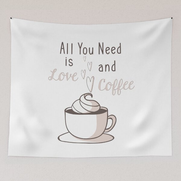 Item preview, All You Need is Love and Coffee designed and sold by PeppermintCreek.