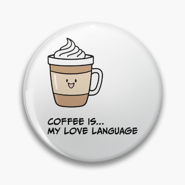 Item preview, Coffee is my love language designed and sold by B-Cdesign.