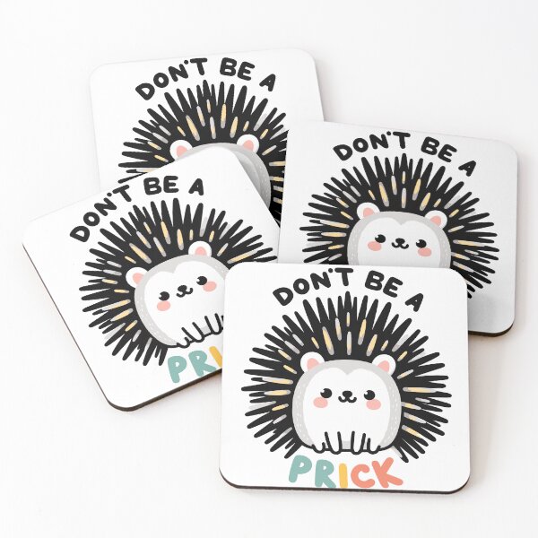 Item preview, Don't Be A Prick designed and sold by BluRockDesigns.