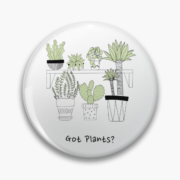 Item preview, Got Plants? Plant lover designed and sold by BrindleandBale.