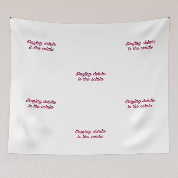 Item preview, Stay delulu is the solulu - funny kpop meme  designed and sold by My  Haven.