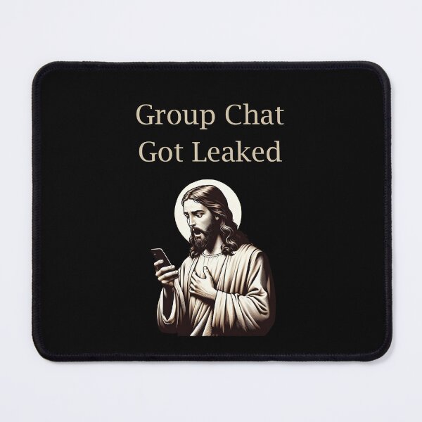 Item preview, Group Chat Got Leaked Shocked Jesus designed and sold by These_Prints.