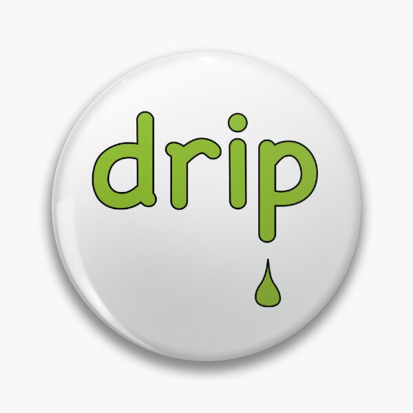 Item preview, Drip designed and sold by WhiteShirtGuy.