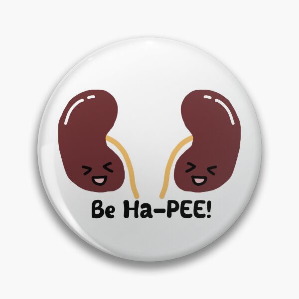 Item preview, Kidney puns be Ha-PEE designed and sold by Adaptixstudio.
