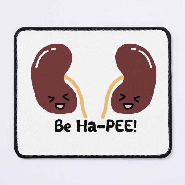 Item preview, Kidney puns be Ha-PEE designed and sold by Adaptixstudio.