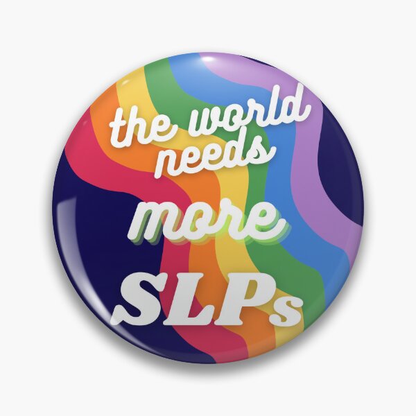 Item preview, the world needs more SLPs - Speech Pathology, Speech and Language, SLP designed and sold by slpallday.