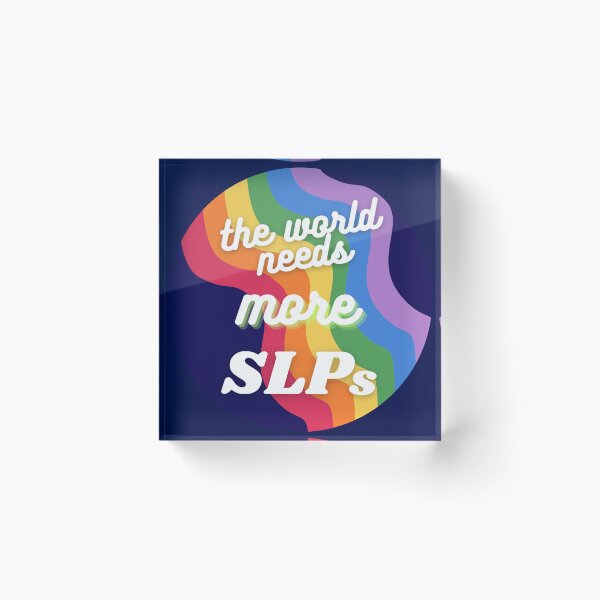 Item preview, the world needs more SLPs - Speech Pathology, Speech and Language, SLP designed and sold by slpallday.