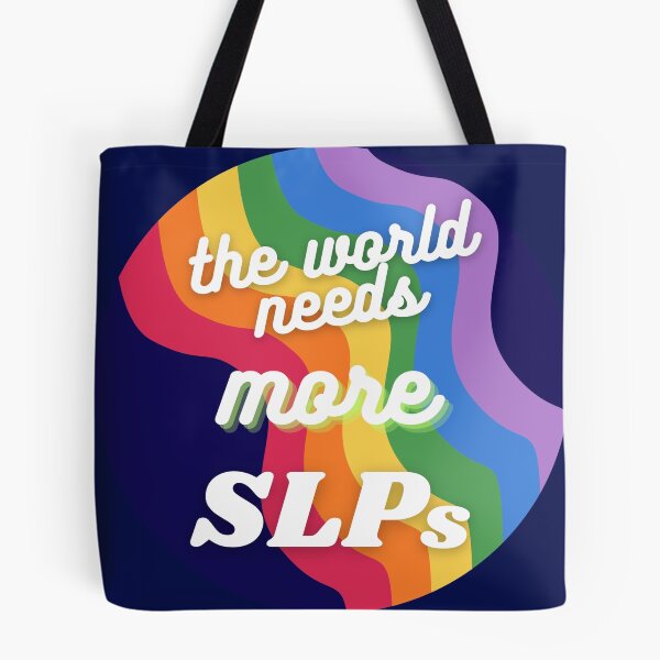 Item preview, the world needs more SLPs - Speech Pathology, Speech and Language, SLP designed and sold by slpallday.