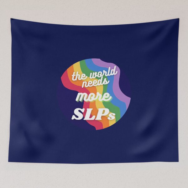 Item preview, the world needs more SLPs - Speech Pathology, Speech and Language, SLP designed and sold by slpallday.