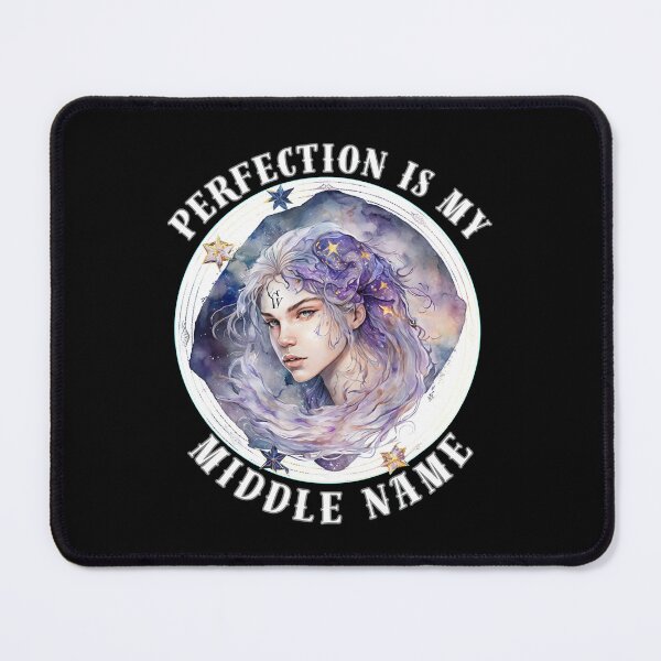 Item preview, Perfection Is My Middle Name designed and sold by ZodiacWonders.