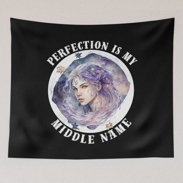 Item preview, Perfection Is My Middle Name designed and sold by ZodiacWonders.