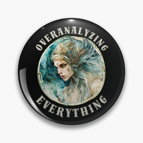 Item preview, Overanalyzing Everything. virgo astrological sign designed and sold by ZodiacWonders.