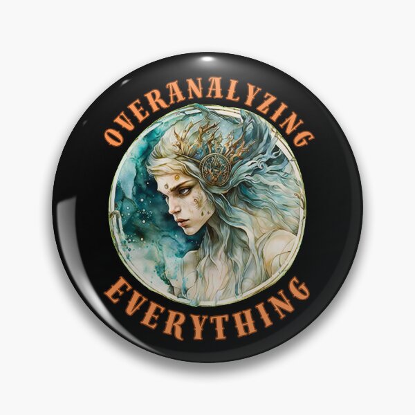 Item preview, Overanalyzing Everything. virgo birthday designed and sold by ZodiacWonders.