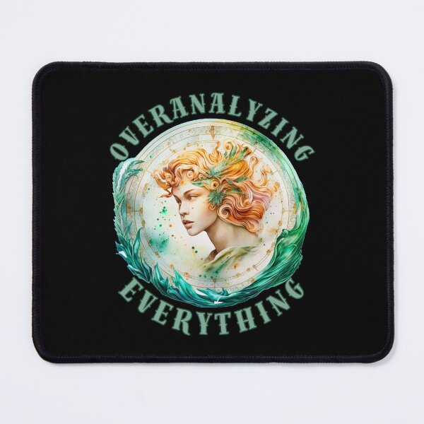 Item preview, Overanalyzing Everything. cute virgo designed and sold by ZodiacWonders.