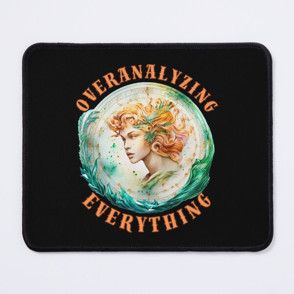 Item preview, Overanalyzing Everything. virgo characteristics designed and sold by ZodiacWonders.