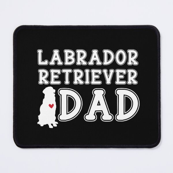 Item preview, Labrador Retriever Dad designed and sold by TheAnimalZ00.