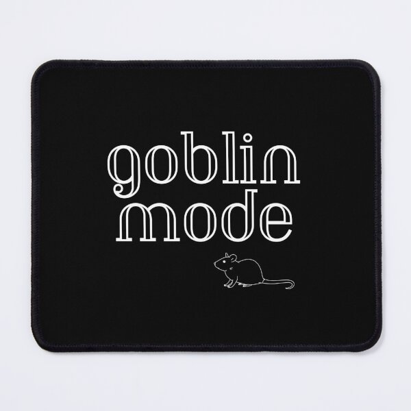 Item preview, Goblin Mode: Of Mice & Goblins designed and sold by GoblinBoutique.