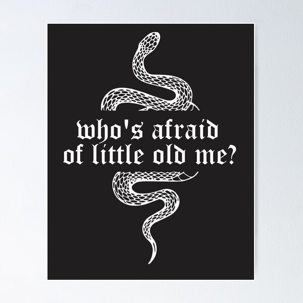 Item preview, who's afraid of little old me designed and sold by itsfearless.