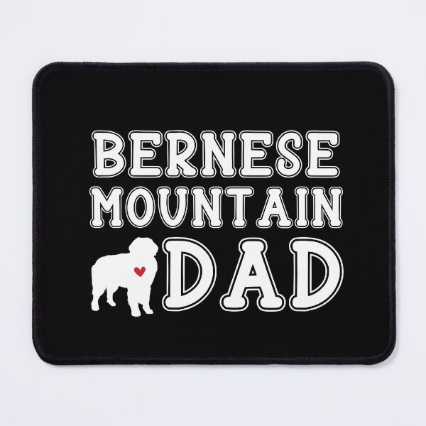 Item preview, Bernese Mountain Dad designed and sold by TheAnimalZ00.