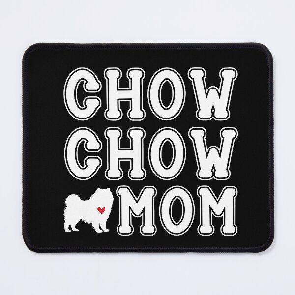 Item preview, Chow Chow Mom designed and sold by TheAnimalZ00.
