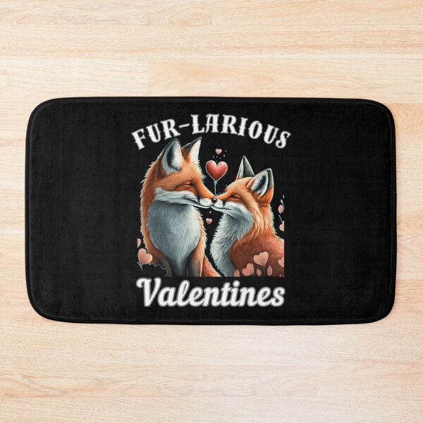 Item preview, Fur-larious Valentines. fox quote designed and sold by FoxVibes.
