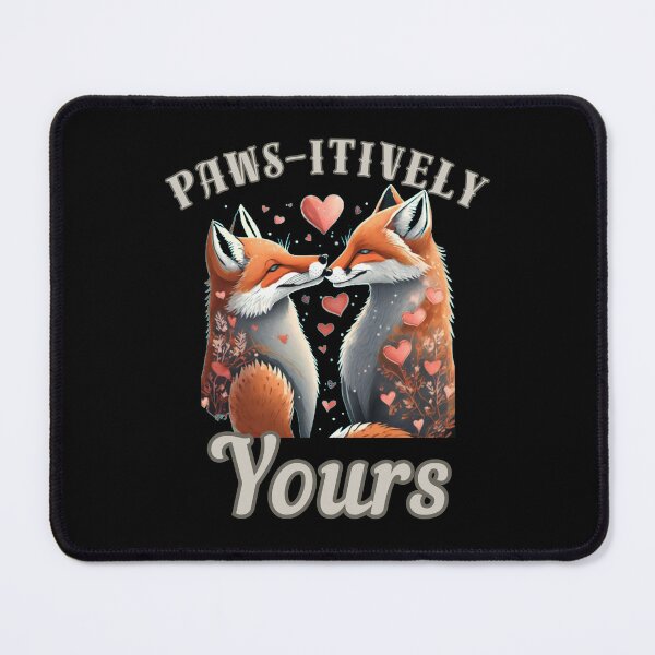 Item preview, Paws-itively Yours. realistic fox designed and sold by FoxVibes.