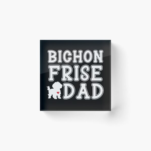 Item preview, Bichon Frise Dad designed and sold by TheAnimalZ00.