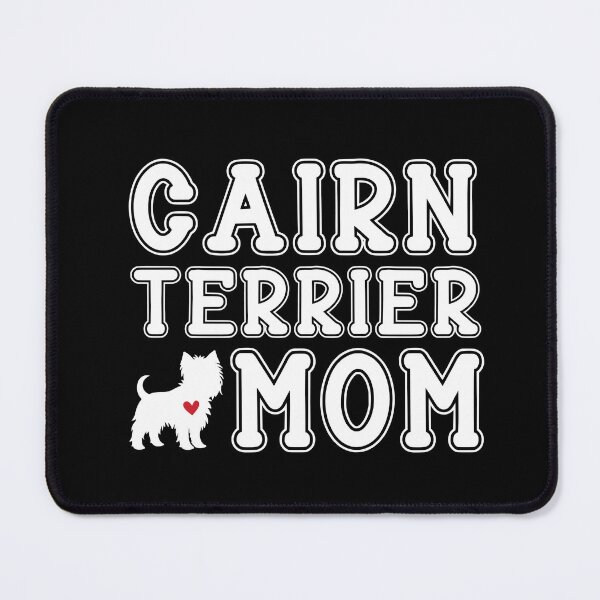 Item preview, Cairn Terrier Mom designed and sold by TheAnimalZ00.