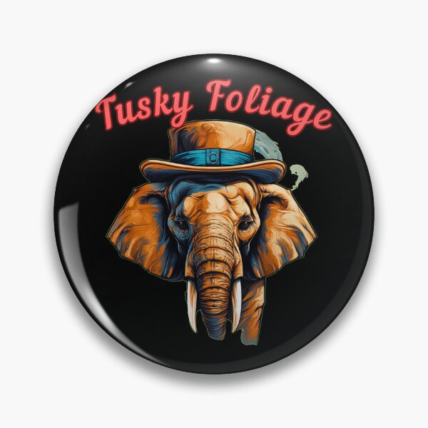 Item preview, Tusky Foliage. elephant saying designed and sold by ElephantVibes.