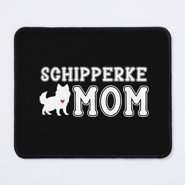 Item preview, Schipperke Mom designed and sold by TheAnimalZ00.