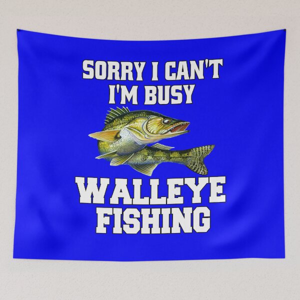 Item preview, Walleye Fishing Fisherman Sorry I Can’t I’m Busy Walleye Fishing designed and sold by fantasticdesign.
