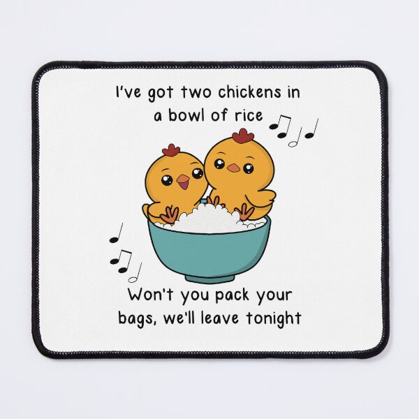 Item preview, Two chickens in a bowl of rice misheard lyrics designed and sold by toadwithbooks.
