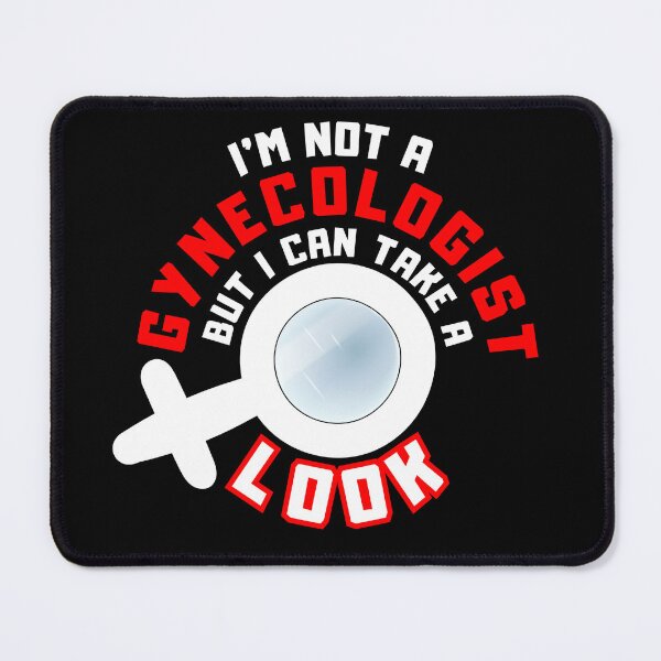Item preview, I'm Not A Gynecologist But I Can Take A Look designed and sold by aBITofMAGIC.