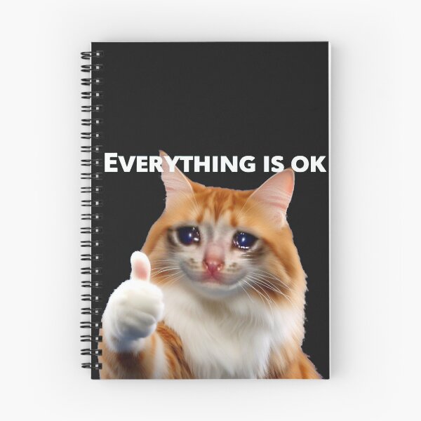 Item preview, Everything’s Ok Cat Meme designed and sold by Tamer ⭐⭐⭐⭐⭐.