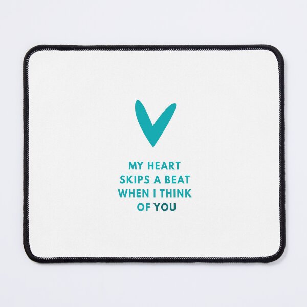 Item preview, My Heart Skips A Beat When I Think Of You designed and sold by newmariaph.