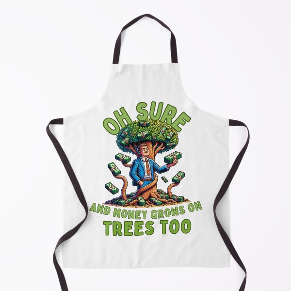 Item preview, Money Grows on Trees - Sarcastic Business Artwork designed and sold by Designowner.