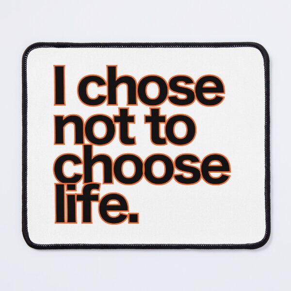 Item preview, I chose not to choose life. designed and sold by shufflik.