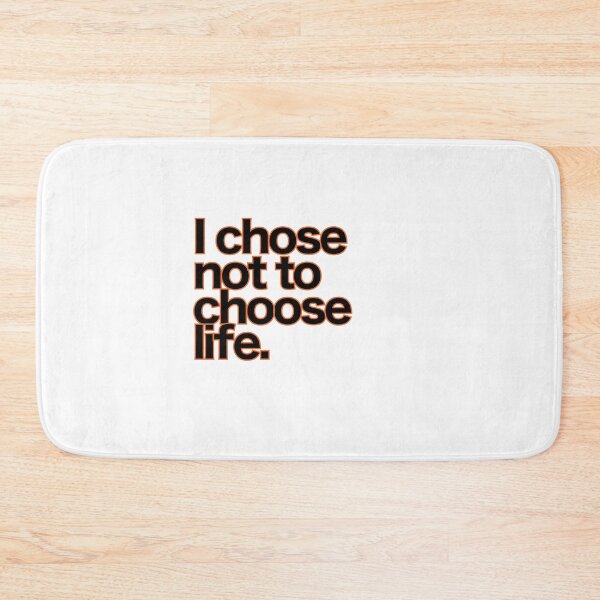 Item preview, I chose not to choose life. designed and sold by shufflik.
